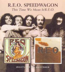 REO Speedwagon : This Time We Mean It - R.E.O.